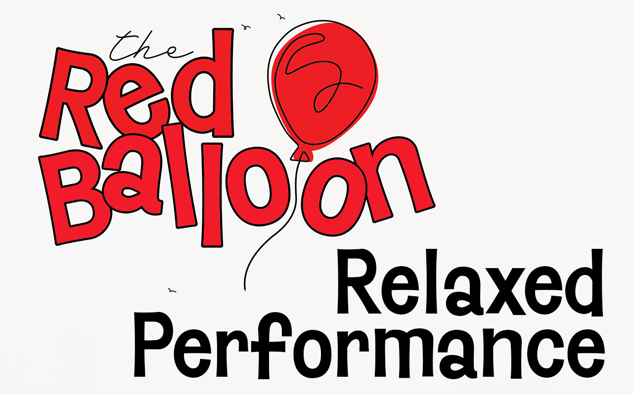 The Red Balloon: Relaxed Performance